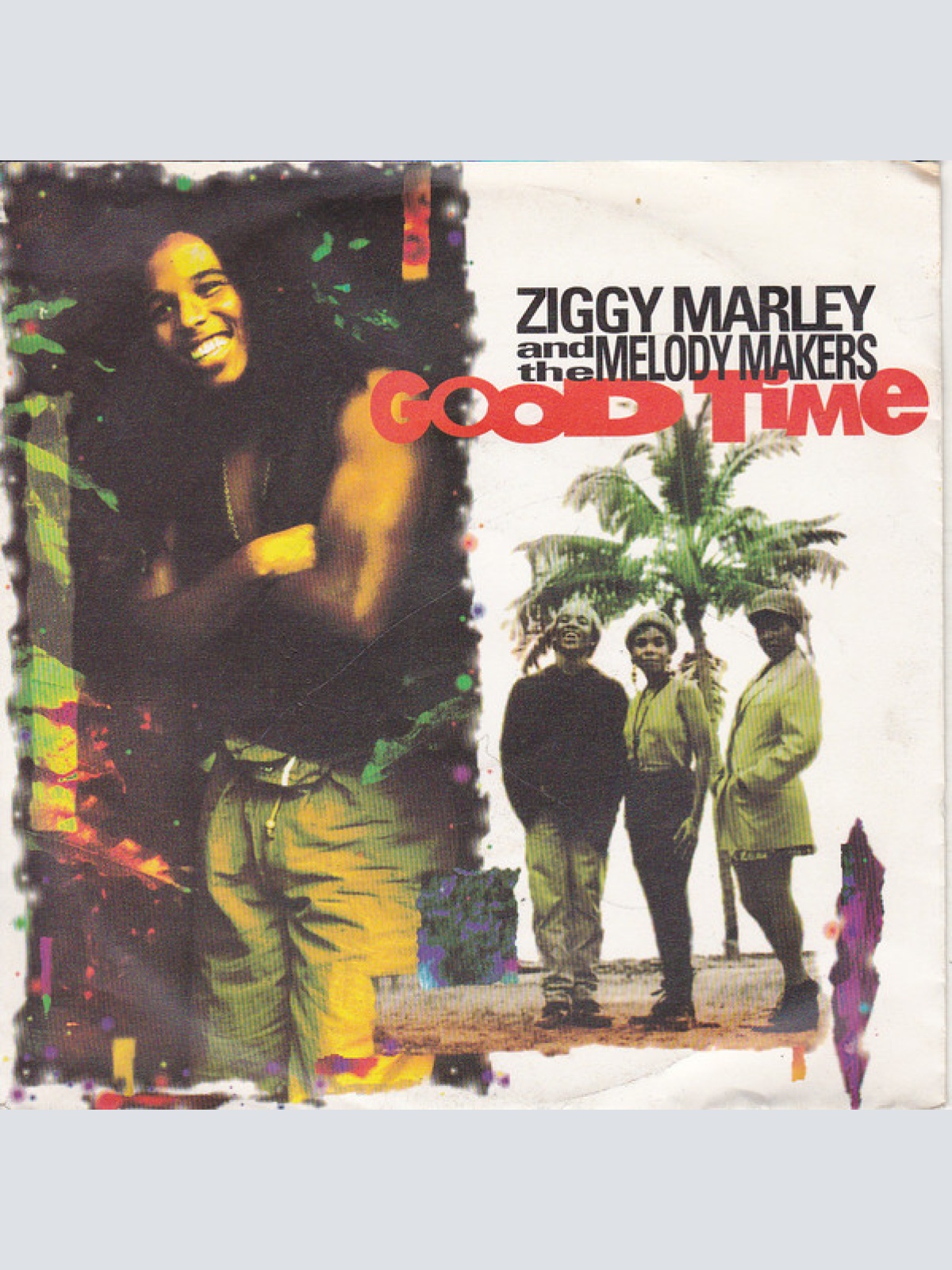 SINGLE / Ziggy Marley And The Melody Makers ‎– Good Time