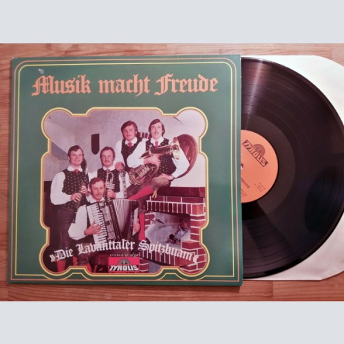 LP / Die Lavanttaler Spitzbuam* – Musik Macht Freude
