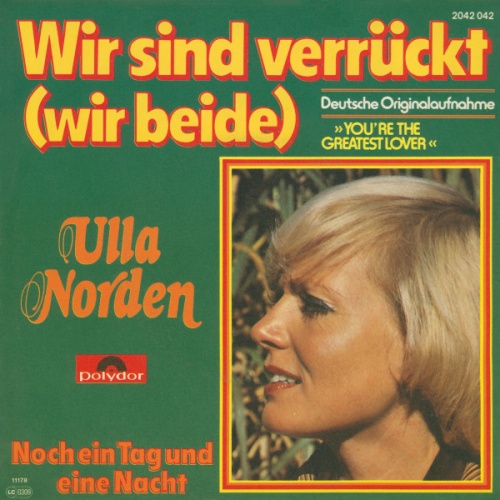 SINGLE / Ulla Norden – Wir Sind Verrückt (Wir Beide)
