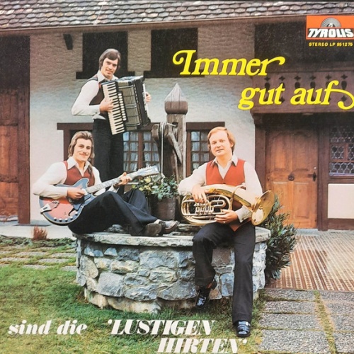 LP / Die Lustigen Hirten – Immer Gut Auf Sind Die Lustigen Hirten