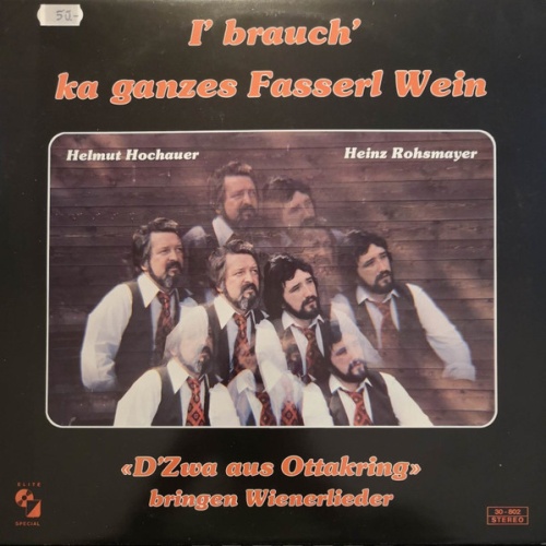 LP / Die Zwa Aus Ottakring ‎– I' Brauch' Ka Ganzes Fasserl Wein