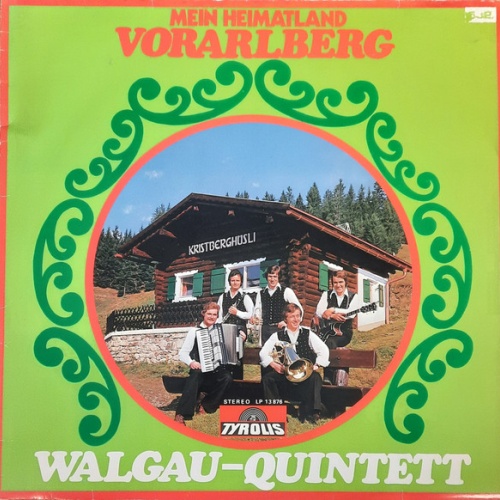 LP / Walgau-Quintett – Mein Heimatland Vorarlberg