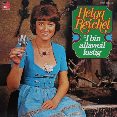 LP / Helga Reichel – I Bin Allaweil Lustig