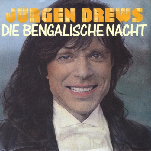 SINGLE / Jürgen Drews – Die Bengalische Nacht