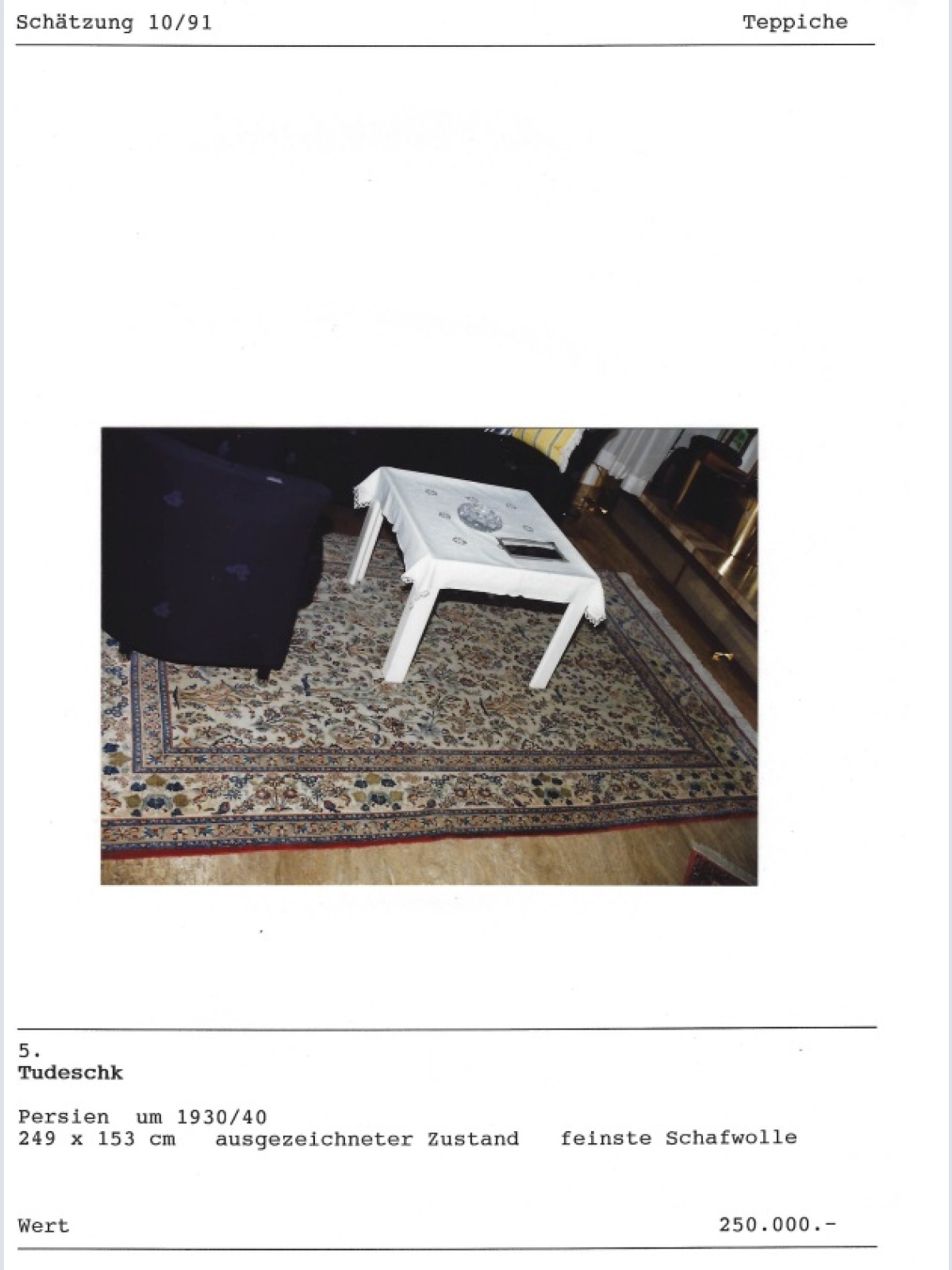 T5 - Tudeschk - 249 x 153 cm / Kaufpreis ursprünglich Eur 17.857,-- (N2500)