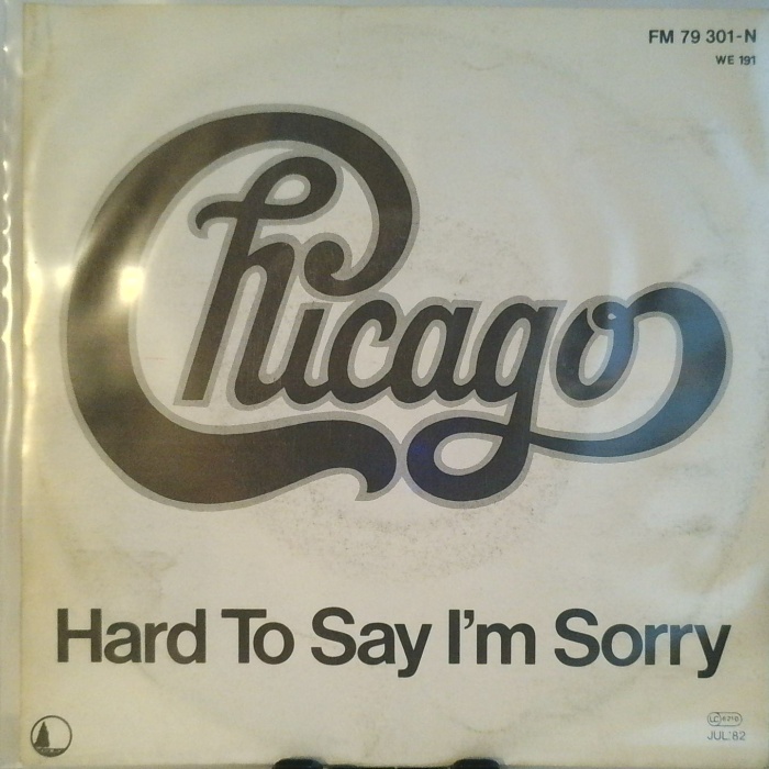 SINGLE / Chicago (2) – Hard To Say I'm Sorry