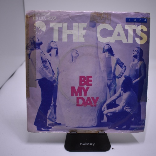 Single / The Cats – Be My Day