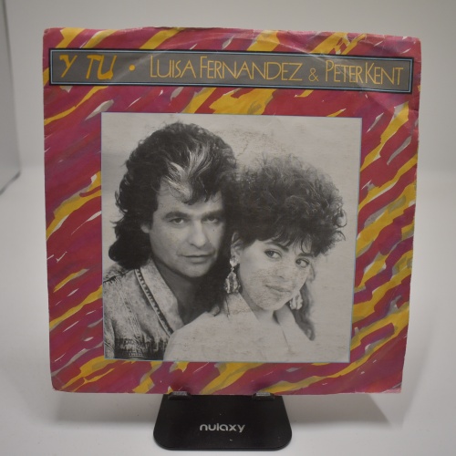 Single / Luisa Fernandez & Peter Kent – Y Tu