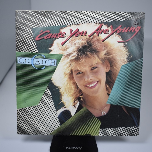 Single / C.C. Catch – 'Cause You Are Young