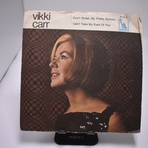 Single / Vikki Carr – Don't Break My Pretty Balloon