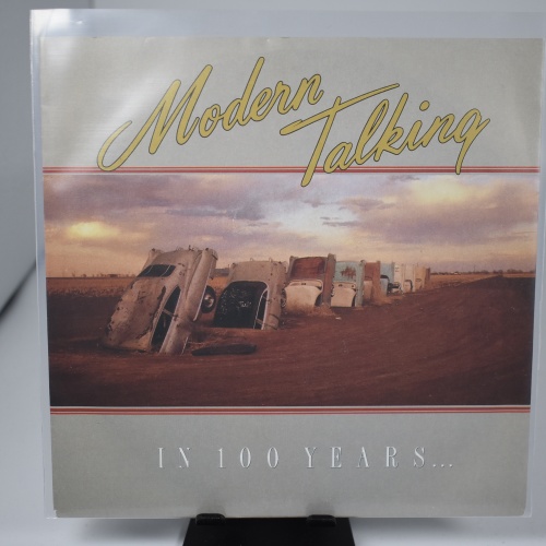 Single / Modern Talking – In 100 Years…