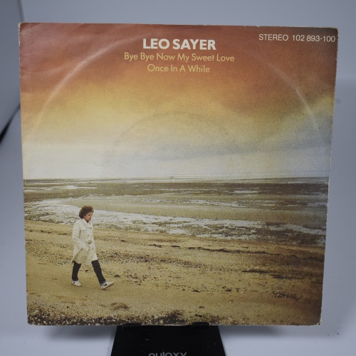 Single / Leo Sayer – Bye Bye Now My Sweet Love
