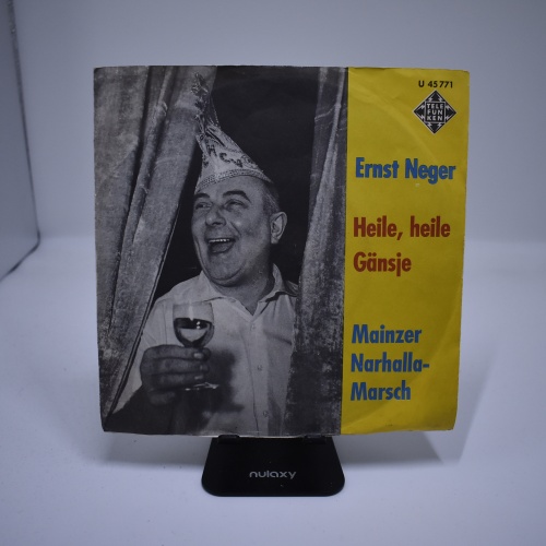 Single / Ernst Neger – Heile, Heile Gänsje / Mainzer Narhalla-Marsch