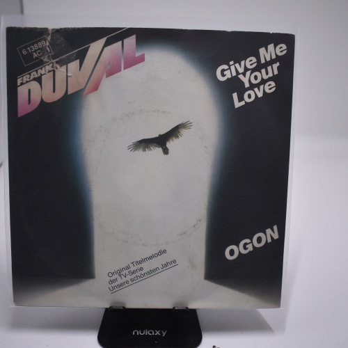 Single / Frank Duval – Give Me Your Love / Ogon
