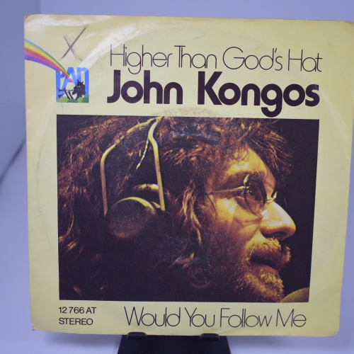 Single / John Kongos – Higher Than God's Hat