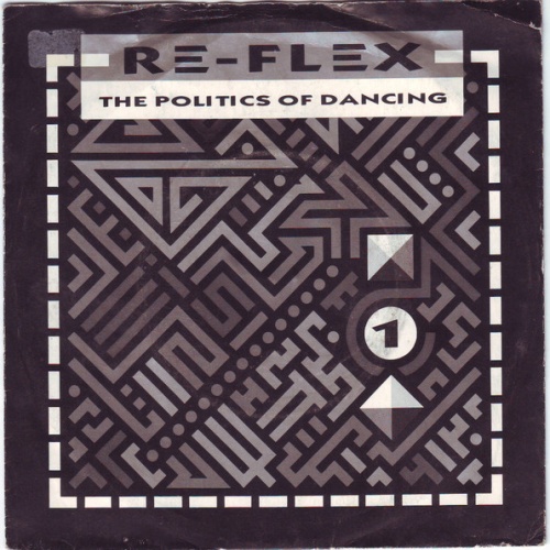 Vinyl / Re-Flex (2) - The Politics Of Dancing