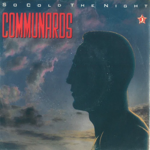 Vinyl / Communards* - So Cold The Night