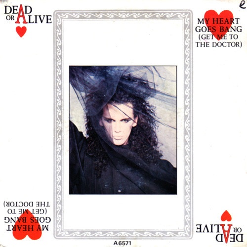Vinyl / Dead Or Alive - My Heart Goes Bang (Get Me To The Doctor)
