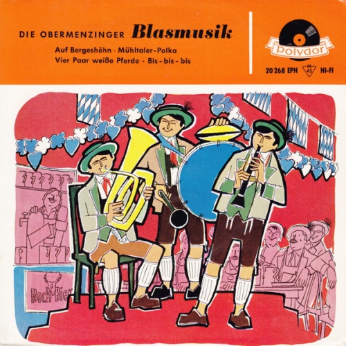 Vinyl / Die Obermenzinger Blasmusik - Die Obermenzinger Blasmusik
