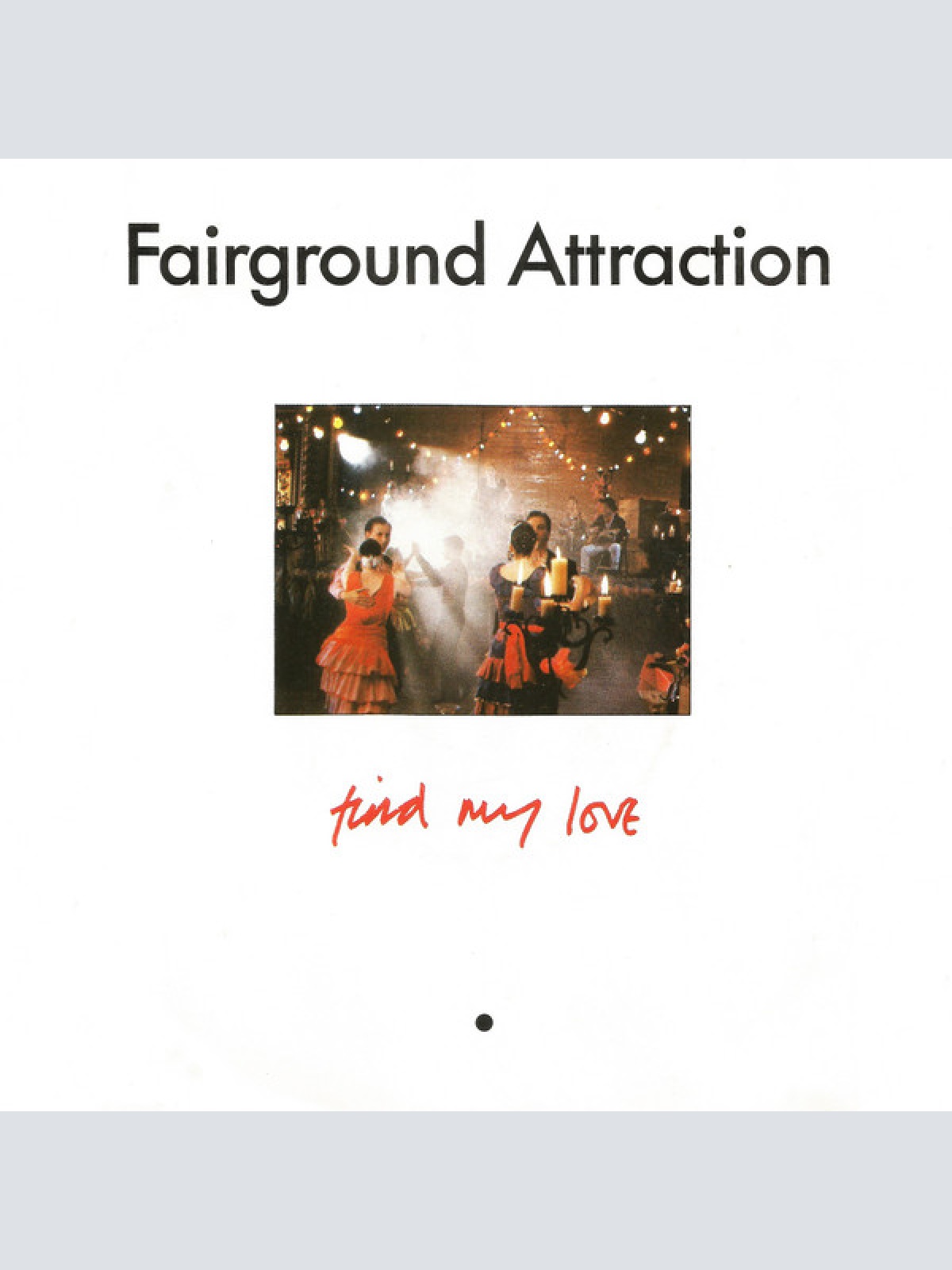 Vinyl / Fairground Attraction - Find My Love