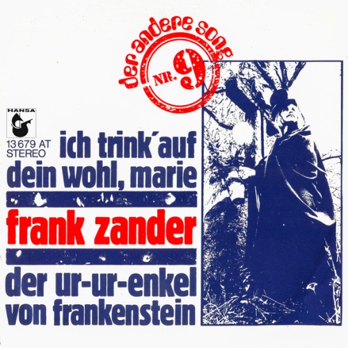 Vinyl / Frank Zander - Ich Trink' Auf Dein Wohl, Marie / Der Ur-Ur-Enkel Von Frankenstein