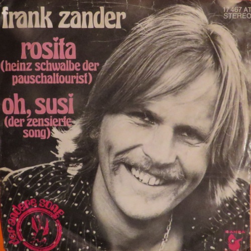 Vinyl / Frank Zander - Rosita (Heinz Schwalbe Der Pauschaltourist) / Oh, Susi (Der Zensierte Song)