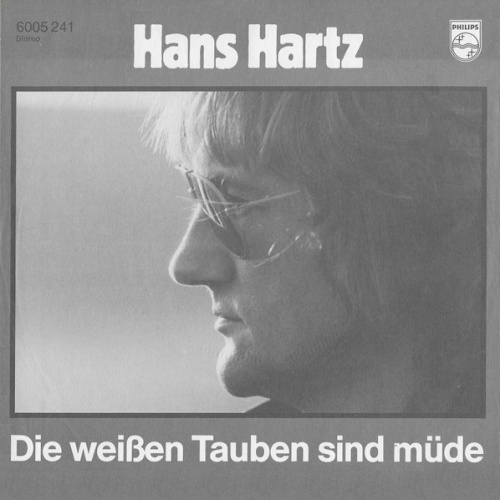 Vinyl / Hans Hartz - Die Weißen Tauben Sind Müde