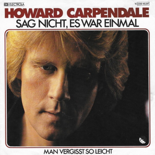 Vinyl / Howard Carpendale - Sag Nicht, Es War Einmal