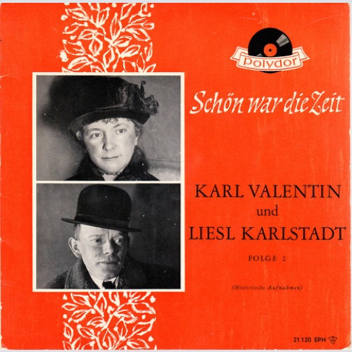 Vinyl / Karl Valentin Und Liesl Karlstadt* - Schön War Die Zeit Folge 2