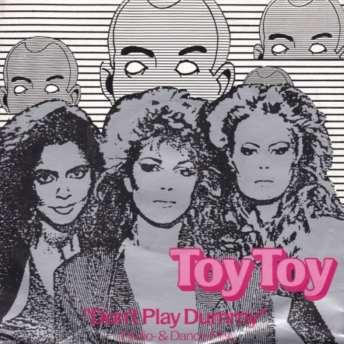 Vinyl / Toy Toy (3) - Don't Play Dummy