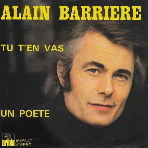 Vinyl / Alain Barriere* - Tu T'en Vas / Un Poete