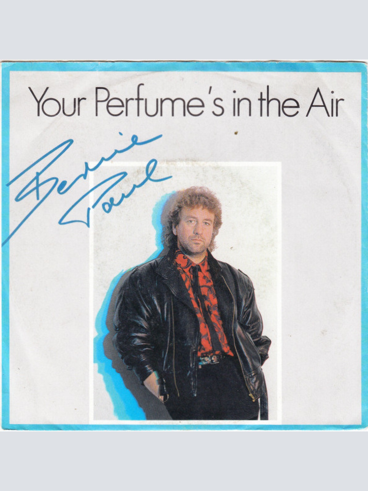 Vinyl / Bernie Paul - Your Perfume's In The Air