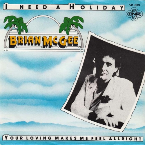Vinyl / Brian McGee (7) - I Need A Holiday
