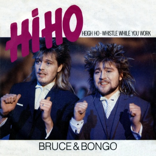 Vinyl / Bruce & Bongo - Hi Ho - Heigh Ho - Whistle While You Work