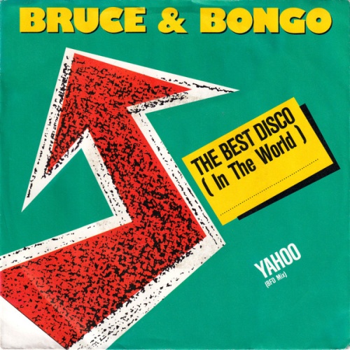 Vinyl / Bruce & Bongo - The Best Disco (In The World)