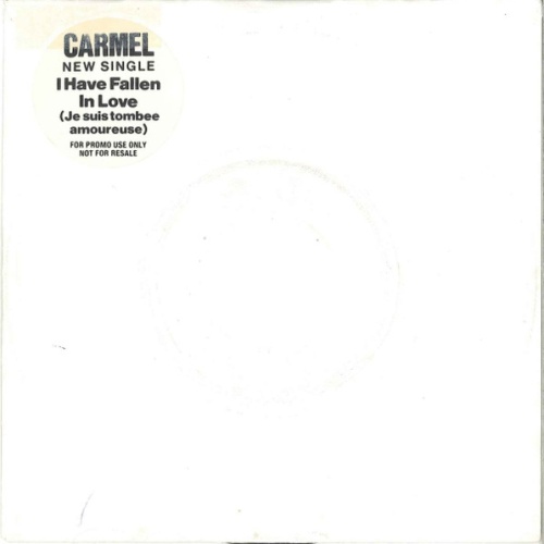 Vinyl / Carmel (2) - I Have Fallen In Love (Je Suis Tombé Amoureuse)
