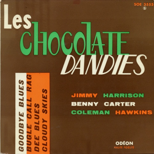 Vinyl / Les Chocolate Dandies* - Goodbye Blues / Bugle Call Rag / Dee Blues / Cloudy Skies