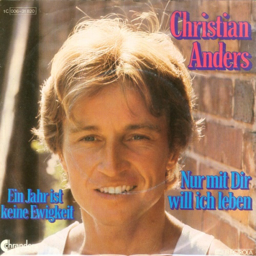 Vinyl / Christian Anders - Nur Mit Dir Will Ich Leben