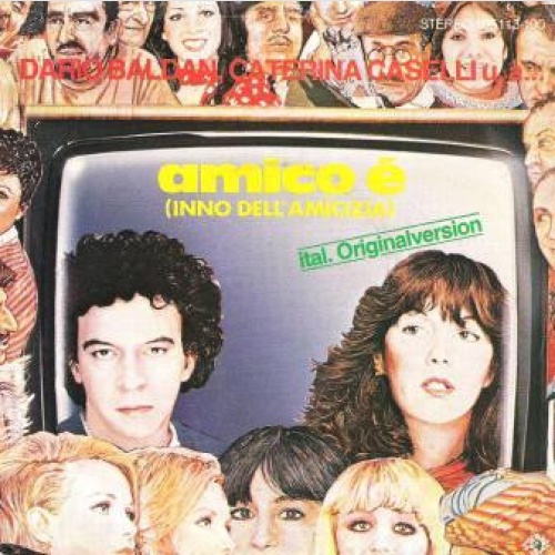 Vinyl / Dario Baldan*, Caterina Caselli U A.* - Amico É (Inno Dell' Amicizia)