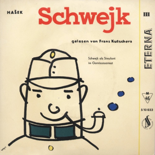 Vinyl / Jaroslav Hašek - Die Abenteuer Des Braven Soldaten Schwejk (III)