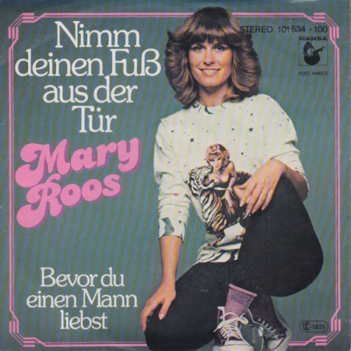 Vinyl / Mary Roos - Nimm Deinen Fuß Aus Der Tür
