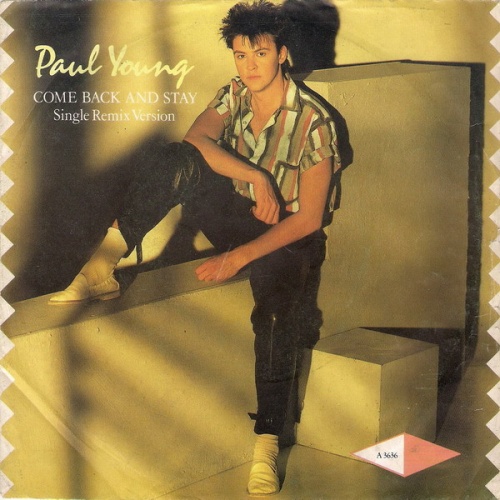 Vinyl / Paul Young - Come Back And Stay (Single Remix Version)