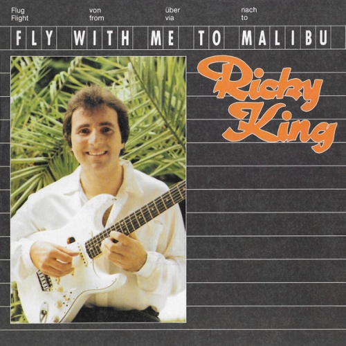 Vinyl / Ricky King - Fly With Me To Malibu