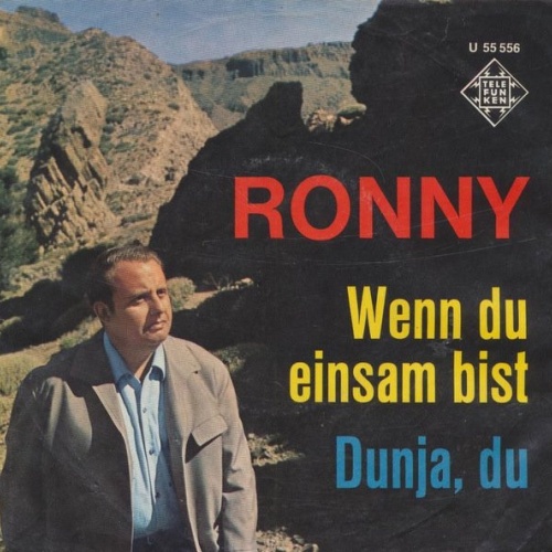 Vinyl / Ronny (4) - Wenn Du Einsam Bist / Dunja, Du