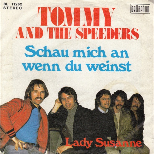 Vinyl / Tommy And The Speeders* - Schau Mich An Wenn Du Weinst