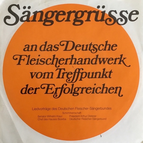Vinyl / Various - Sängergrüsse An Das Deutsche Fleischerhandwerk Vom Treffpunkt Der Erfolgreichen