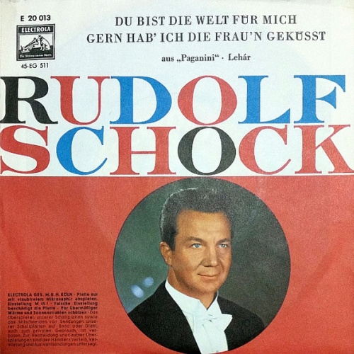 Vinyl / Rudolf Schock - Du Bist Die Welt Für Mich / Gern Hab' Ich Die Frau'n Geküsst