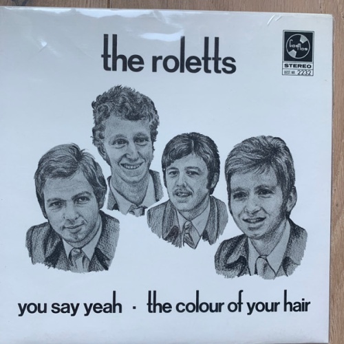 Vinyl / The Roletts - You Say Yeah / The Colour Of Your Hair