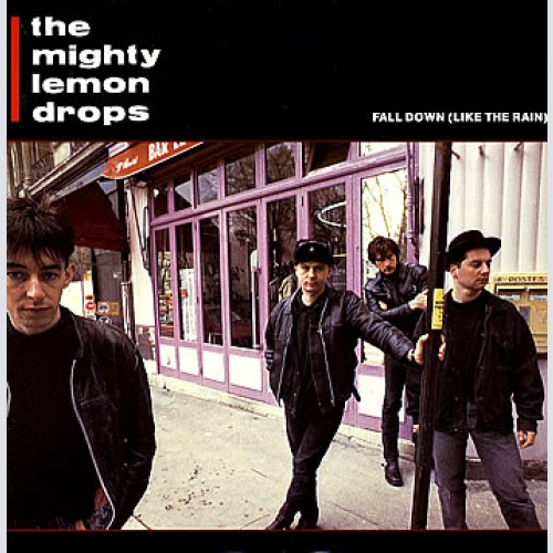 Vinyl / The Mighty Lemon Drops - Fall Down (Like The Rain)