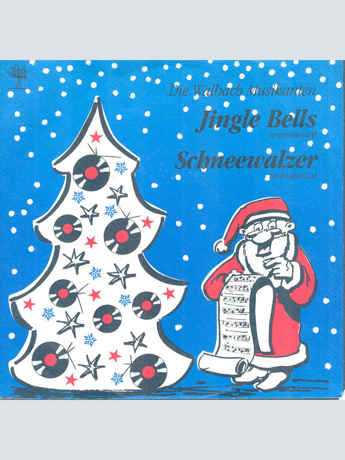 Vinyl / Die Walbach Musikanten - Jingle Bells / Schneewalzer